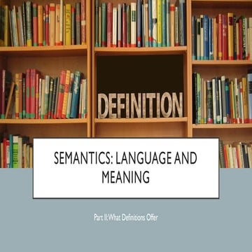 Semantics ii what definitions offer