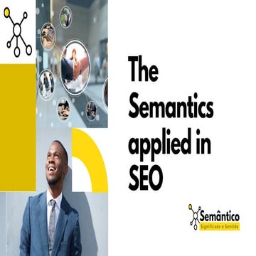 Semantics in practice   the semantics applied in seo