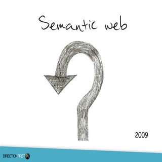 Semantic web 3.0 - Direction First