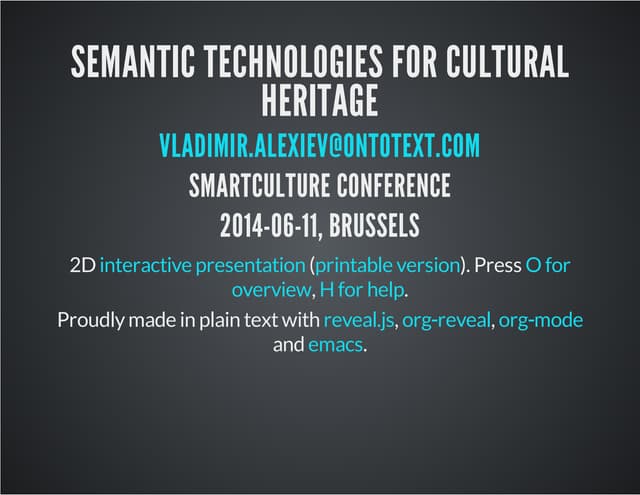 Semantic technologies for cultural heritage