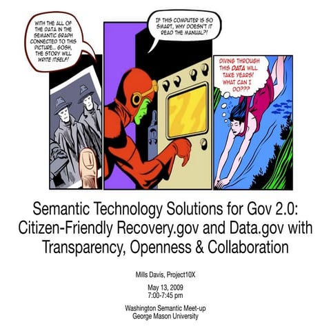 Semantic Technology Solutions For Gov 2 0 Citizen-Friendly Recovery.Gov and D...