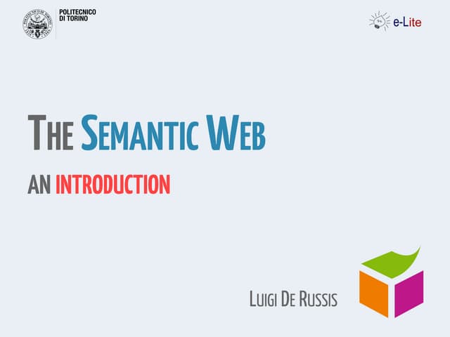 Semantic Web: an introduction
