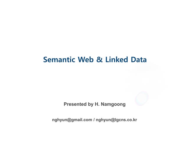 Semantic web and Linked Data