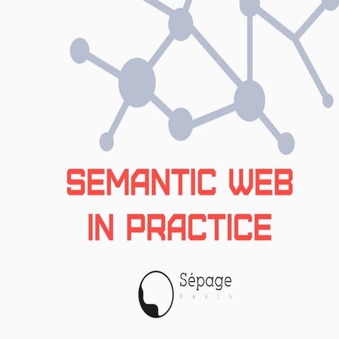 Semantic Web In Practice | PPT | Free Download