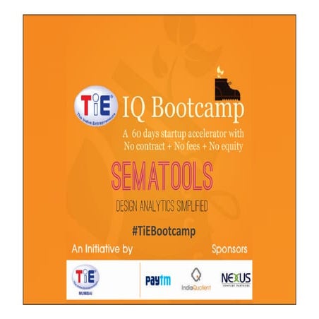 Sematools #TiEBootcamp Demo Day Pitch