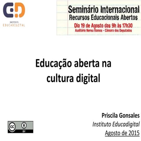 Educação Aberta na Cultura Digital