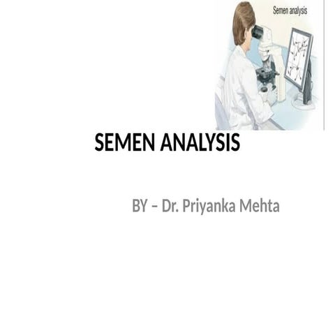 SEMEN ANAnmjjhhujbghhhbbbjjnjjjLYSIS.pptx