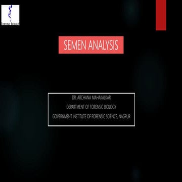 Semen Analysis Methods -Forensic Biology