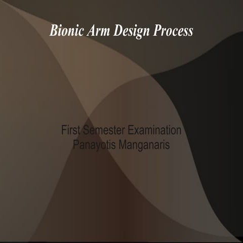 First Semester Exam: Building a Bionic Arm