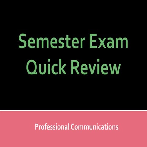 Semester exam quick review 