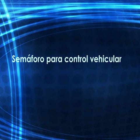 SemáForo Para Control Vehicular