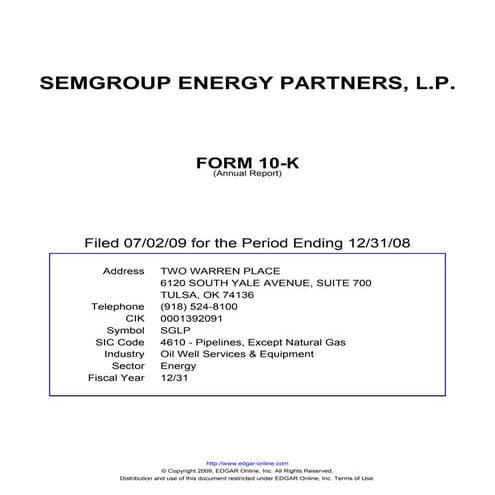 Q2 2009 Earning Report of Sem Group Energy Partners, L.P.