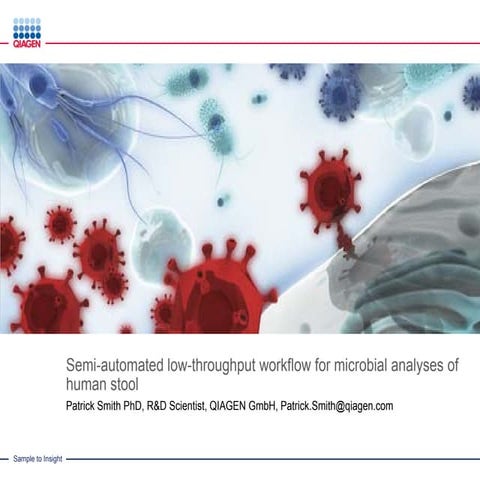 Semi Automated Low-throughput Workflow for Microbial Analyses of Human Stool