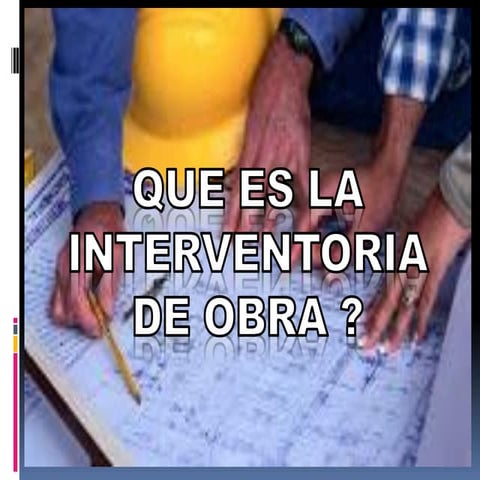 Sem i que es la interventoria de obra | PDF