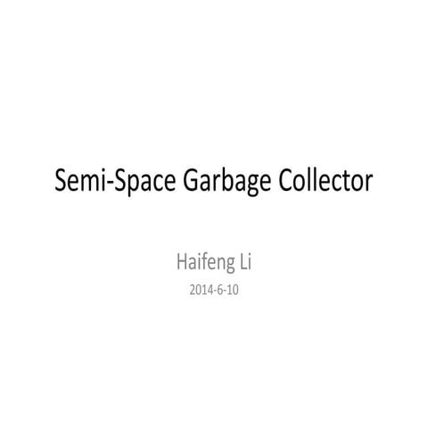 Understanding Semi-Space Garbage Collector in ART
