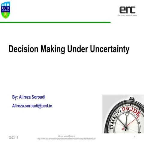 Risk and Uncertainty modeling with application in energy systems