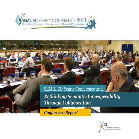 Semic 2011 highlights report 