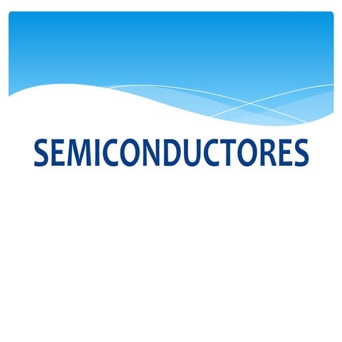 Semiconductores