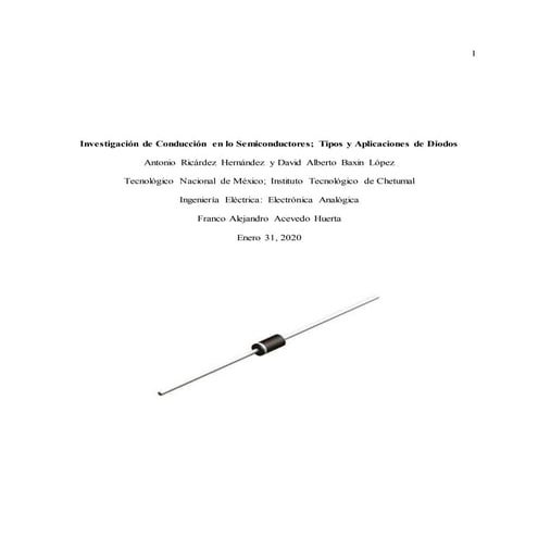 Electrónica analógica - Investigación de Conducción en lo Semiconductores; Tipos y Aplicaciones de Diodos