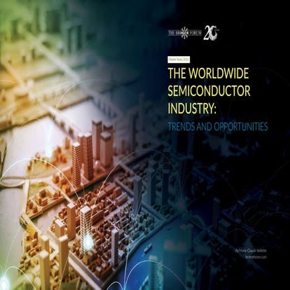 The worldwide semiconductor industry: Trends and opportunities 2016 | PDF