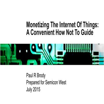 Semicon west   monetizing the internet of things