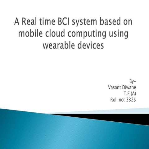 A real time Brain Computer Interface system based on mobile cloud computing u...
