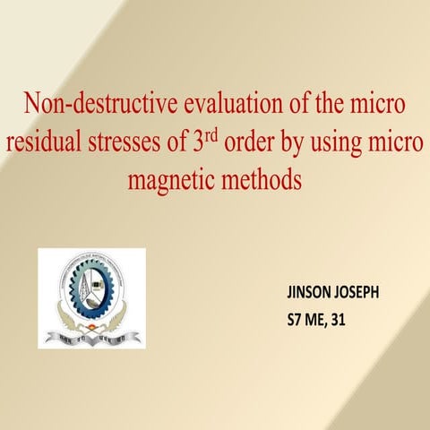 Non-destructive evaluation of the micro residual stresses of 3rd order by using micro magnetic methods