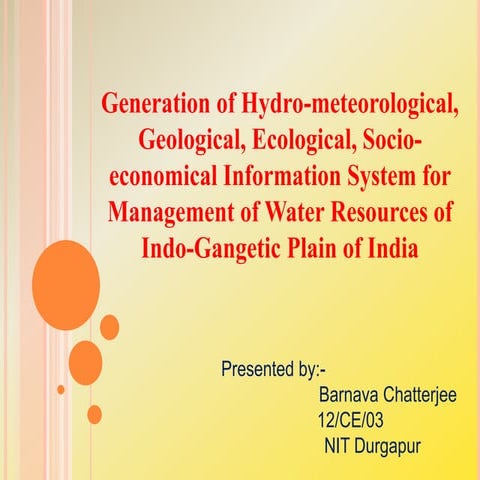 Generation of information system for water resource management in Indo Ganget...