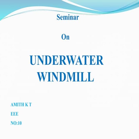 UNDERWATER WINDMILL
