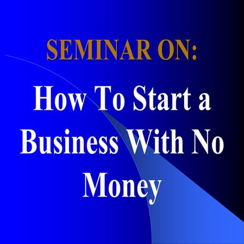 How to Start a Business With No Money | PDF