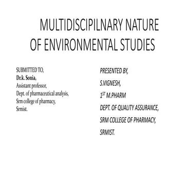 MULTIDISCIPILNARY NATURE OF ENVIRONMENTAL STUDIES