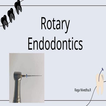 Rotary Files, generation and evolution, design advantages | PPTX