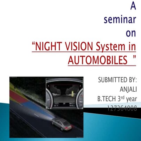  NIGHT VISION SYSTEM IN AUTOMOBILES