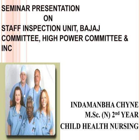 Staff Inspection Unit Bajaj Committee High Power Committee