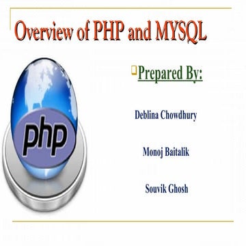 Overview of PHP and MYSQL