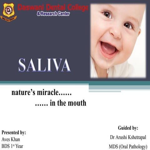 Saliva - Nature's Miracle in the Mouth