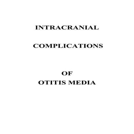 Intracranial complications of CSOM