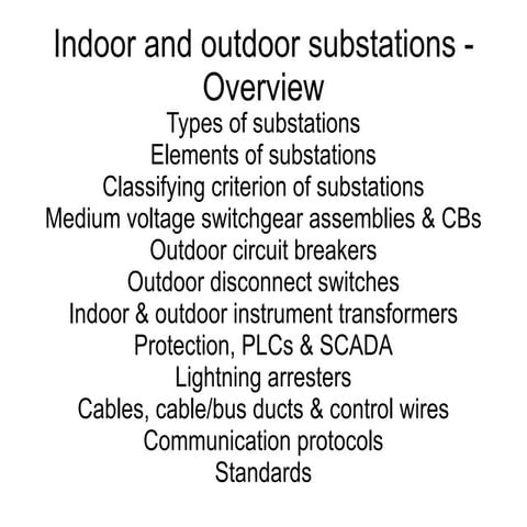 Indoor &amp; outdoor substations, an overview