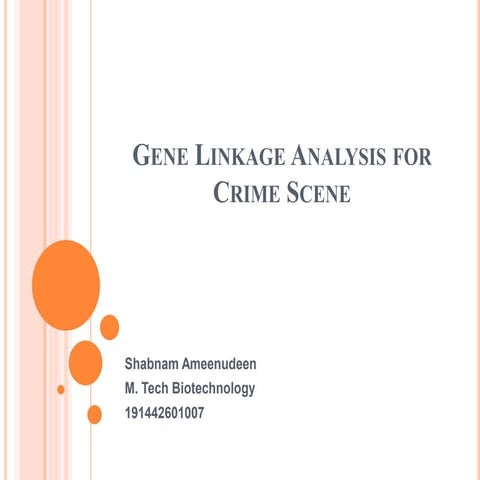 Gene linkage analysis for crime scene