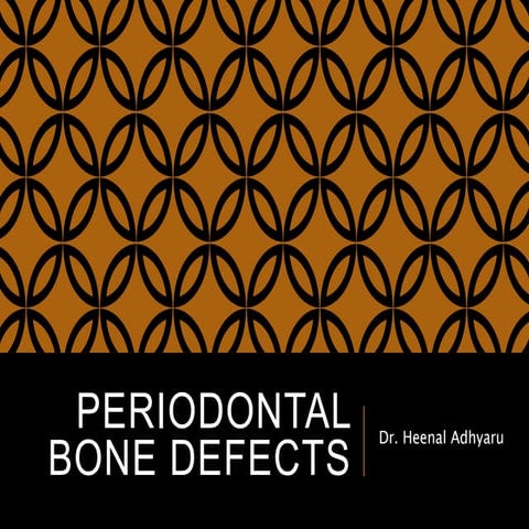 Periodontal bone defects