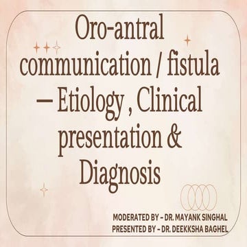 SEMINAR 13 - OAC AND OAF - introduction , surgical anatomy of maxillary sinus...