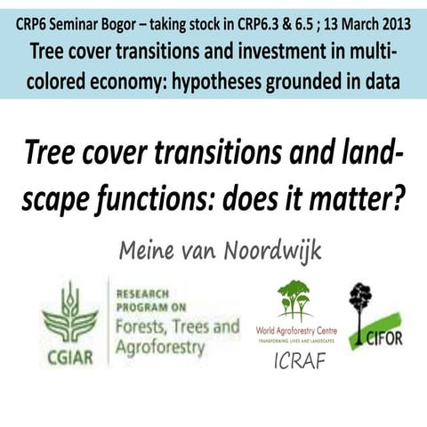Seminar 13 Mar 13 - Opening Session - Tree cover transitions and landscape fu...