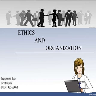Ethics and Organizations