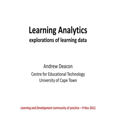 Learning Analytics - L&D Community of Practice 2012