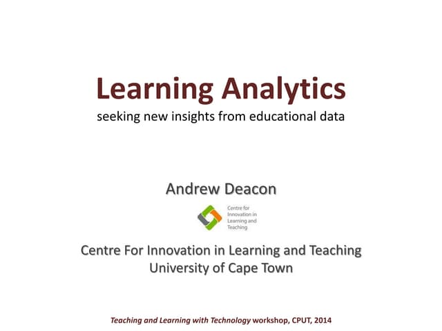 Learning Analytics: Seeking new insights from educational data