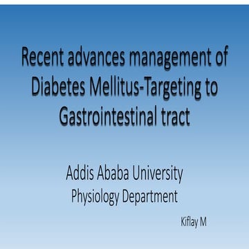 Recent advances management of Diabetes Mellitus-Targeting to ...
