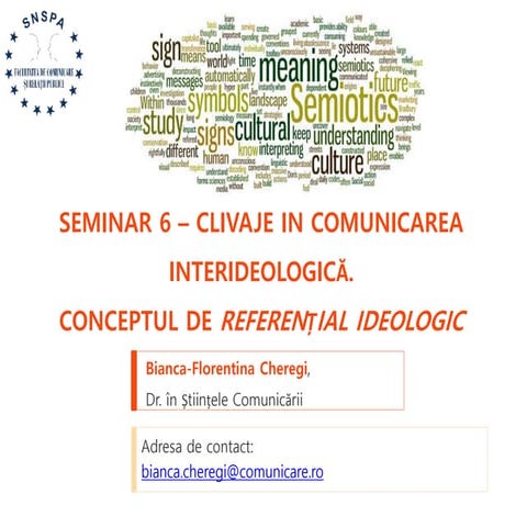 Seminar 6 - Referențialul ideologic