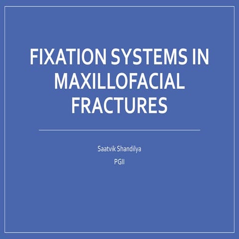 fixation systems in maxillofacial fractures