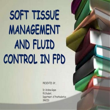 SOFT TISSUE MANAGEMENT IN FPD