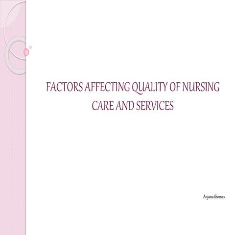 quality of nursing care and services